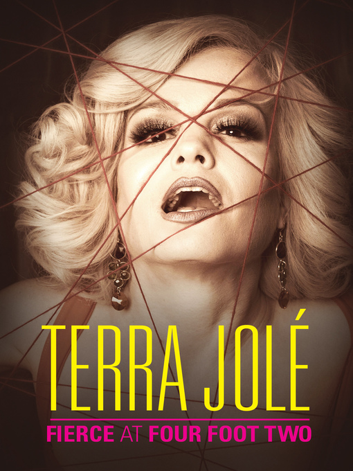 Title details for Fierce at Four Foot Two by Terra Jolé - Available